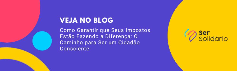 Como Garantir que Seus Impostos Estão Fazendo a Diferença: O Caminho para Ser um Cidadão Consciente